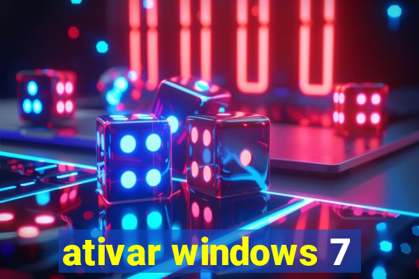 ativar windows 7